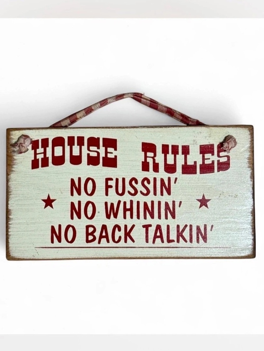House Rules No Fussin' Sign in White & Red